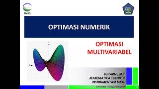 11. Optimasi Numerik: Optimasi Multivariabel (Part 2/2)