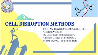 Cell disruption methods ..... Dr. G. Abi Beaulah