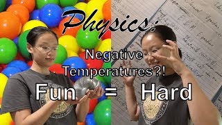 Negative temperatures in physics – Hard, but fun!