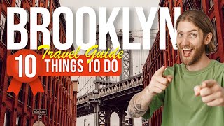 TOP 10 Things to do in Brooklyn, New York 2024!