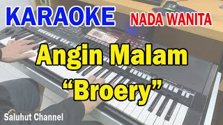 ANGIN MALAM ll KARAOKE NOSTALGIA ll BROERY ll NADA WANITA E=DO
