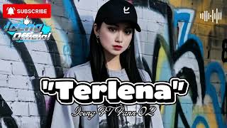 Lagu joget acara terbaru - TERLENA REMIX - @Icengofficial 