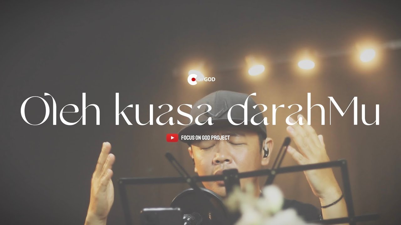 Oleh kuasa darahMu - Cover | fgd project