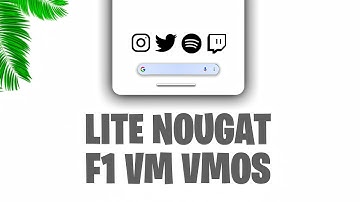 Lite Nougat With Gapps - F1 VM Lite | Optimized Performance (Working 100%)