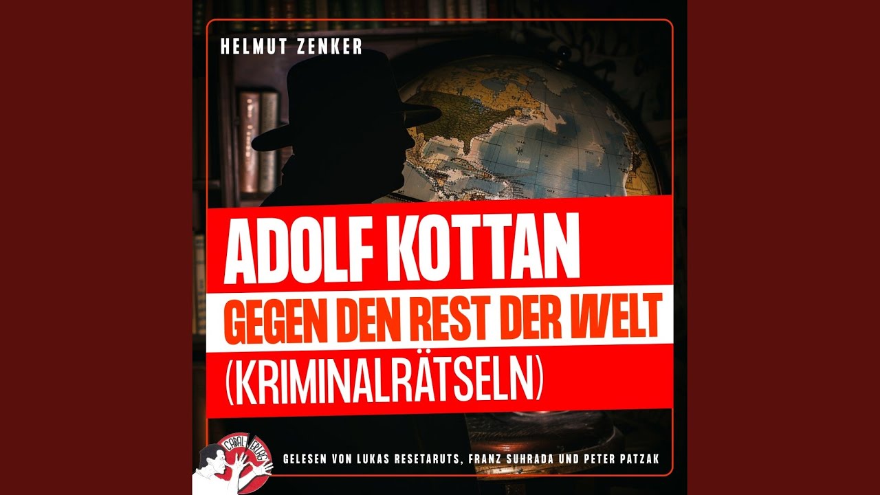 Kapitel 11 - Adolf Kottan gegen den Rest der Welt