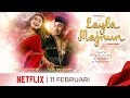 Official Trailer 'Layla Majnun'