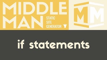If Statements | Middleman - Static Site Generator | Tutorial 11