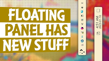 New Features For Floating Panel AND New KDE Switch!