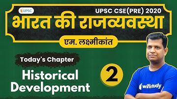 4:00 PM - UPSC CSE 2020 | Indian Polity M. Laxmikanth by Pawan Sir | Historical Background | Part-2
