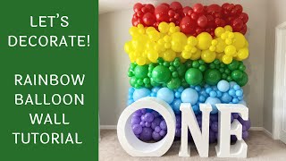 Rainbow Balloon Wall Tutorial | DIY Party Decorations