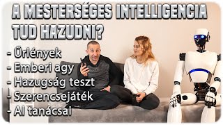 Mesterséges Intelligencia tud hazudni? Leteszteltük - Rejtélyek, Űrlények és az Emberi tudat