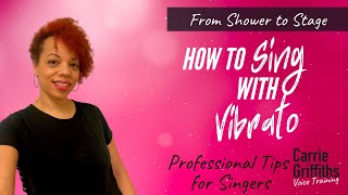 How to Sing with Vibrato | Establish and Maintain Vibrato | Singing Lessons