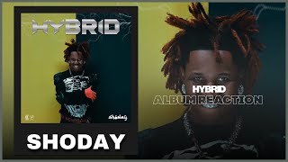 Shoday - Hybrid (Album) | First Listen | Reaction & Review