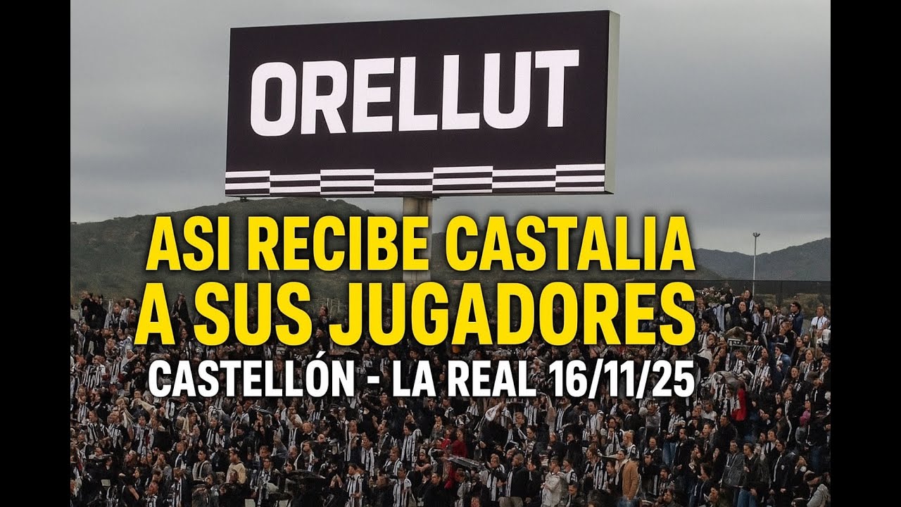 Recibimiento a jugadores CD Castellón contra Real Sociedad B. Castalia 