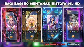 BAGI-BAGI 50 MENTAHAN HISTORY ML HD KEREN || COCOK UNTUK VIDEO JJ