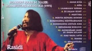 M NASIR _ KONSER AKAR, MANIFESTASI AKUSTIKA (1995) _ FULL ALBUM