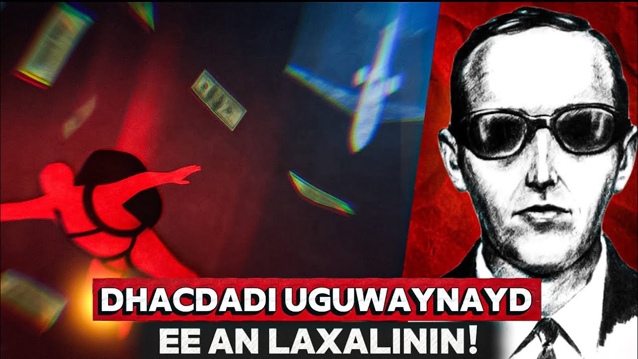 Kiiski Ugu Adkaa Taarikhda FBI da Sido Kalena Laxalin Wayay | kiiskii Mystery ee D.B. Cooper 