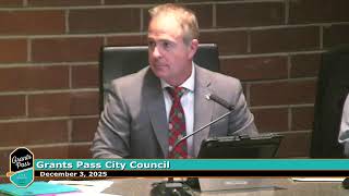 City of Grants Pass City Council Meeting December 3, 2025