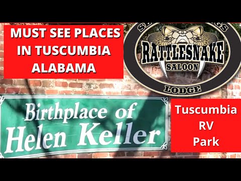 Tuscumbia Alabama places you must see | Helen Keller birthplace | Rattlesnake Saloon | RVacationer
