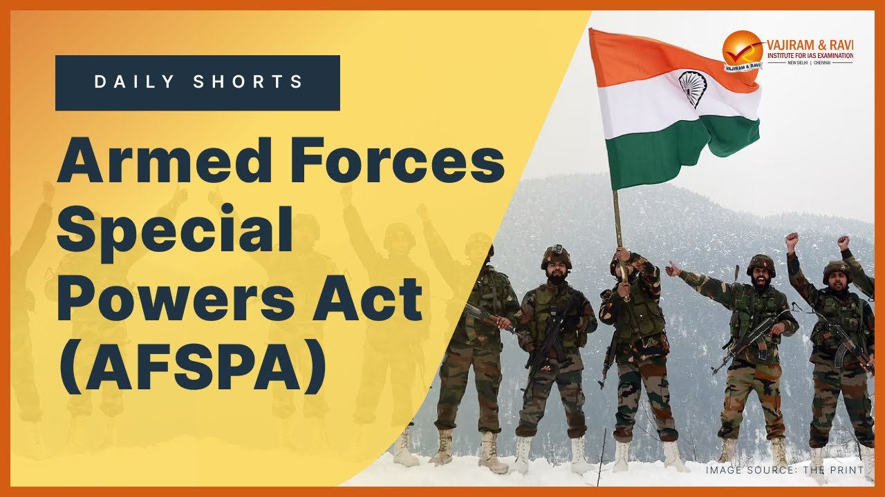 AFSPA | General Studies & Current Affairs for UPSC IAS | Vajiram & Ravi