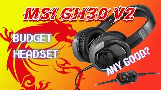 Budget Gaming Headset under $50 - MSI Immerse GH30 v2