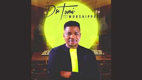 Jesus You're My Life - Dr Tumi