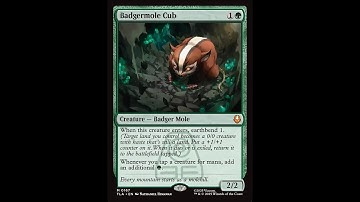 Legacy MTG: Cradle Featuring Badgermole Cub!