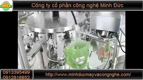 Máy chiết rót đóng túi chính xác - CTCP Công Nghệ Minh Đức