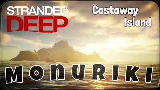 Stranded Deep Castaway Island (Monuriki)