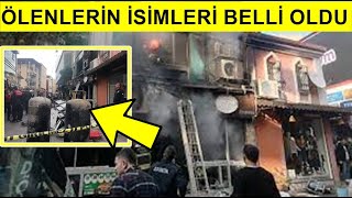 Aydın Nazilli Restoran Yangınında Hayatını Kaybedenlerin Ve Hastanede Olanların Isimleri Belli Oldu