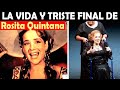 La Vida y El Triste Final de Rosita Quintana