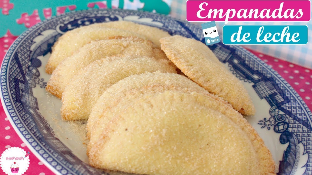 EMPANADAS DE LECHE 🍓 receta de Empanadas Dulces Postres de Vane YouTube