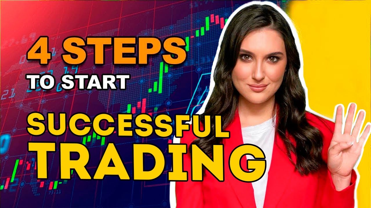 HOW TO START SUCCESSFUL TRADING - 4 STEPS 📊 FULL TUTORIAL FOR BEGINNERS ...