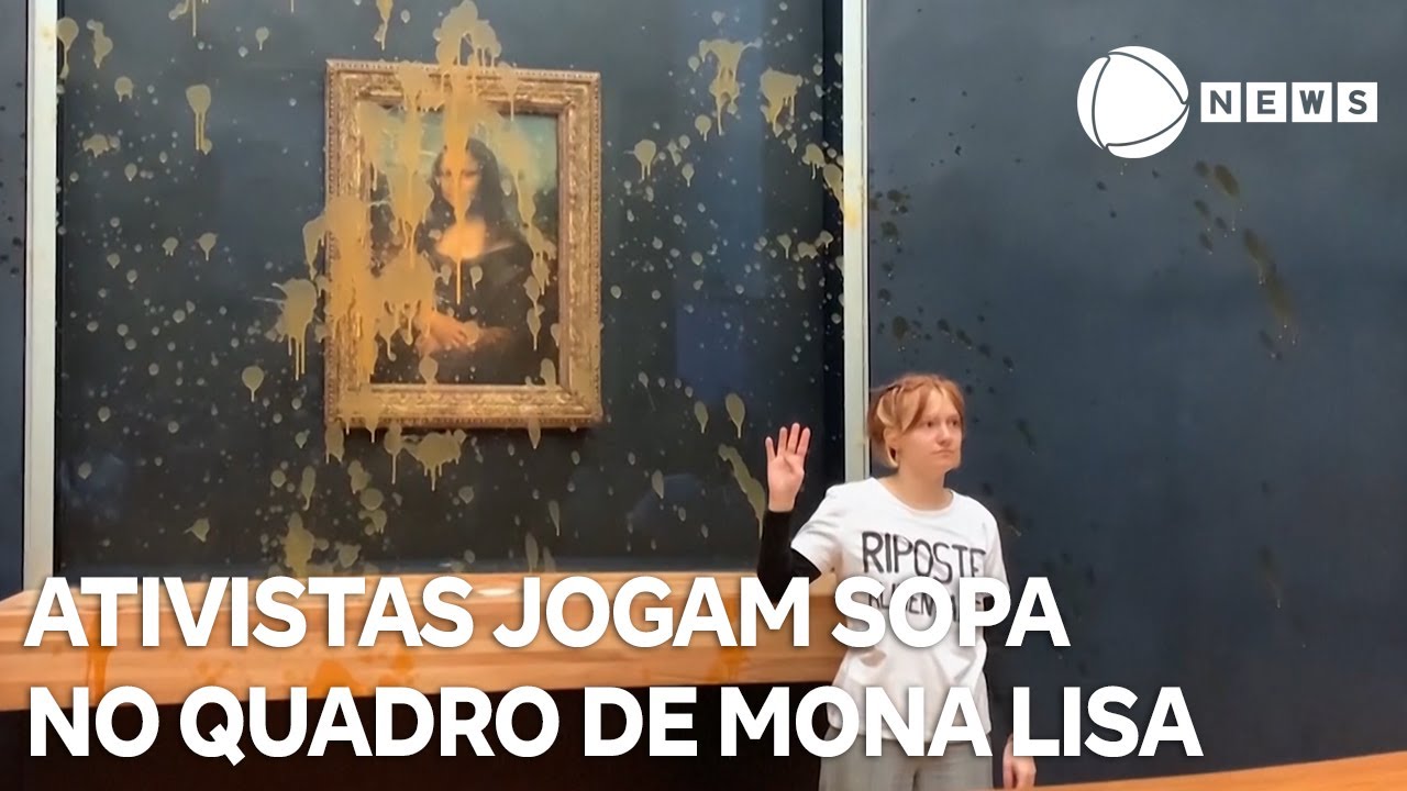 Ativistas jogam sopa no famoso quadro Mona Lisa