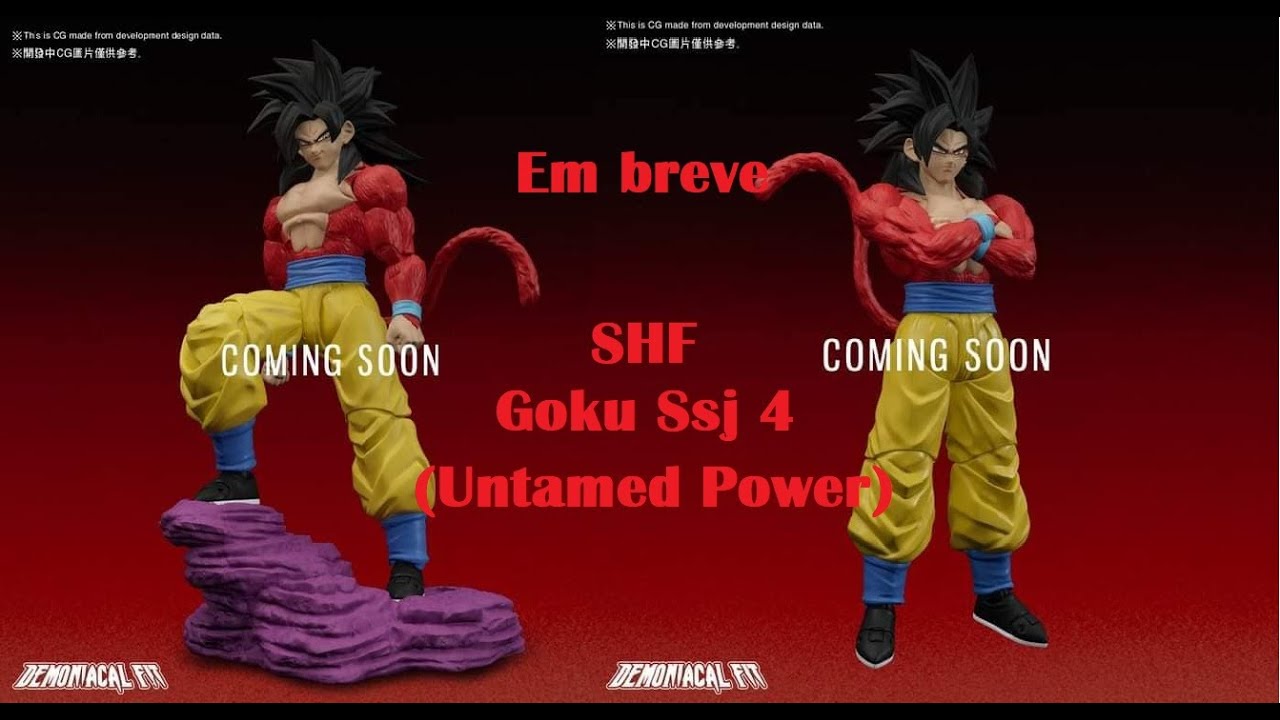 Coming Soon S.H.Figuarts Goku Ssj 4 (Untamed Power) Demoniacal Fit PT-Br 