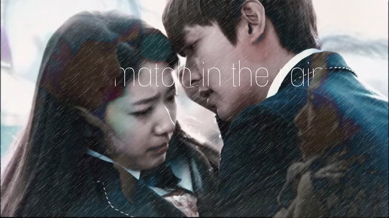  light a match in the rain kdrama fmv YouTube