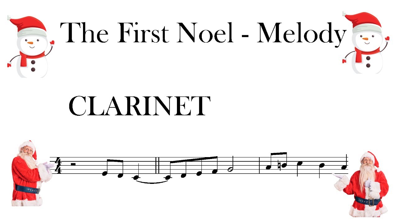 THE FIRST NOEL - CLARINET - MELODY - YouTube