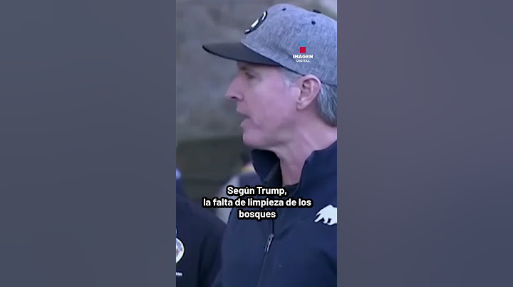 Incendios en EU: Trump culpa a gobernador de California