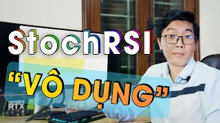 Bí mật Forex #24 | StochRSI - Chỉ Báo 