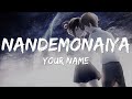 Nandemonaiya-(English version Lyrics)-Your Name-Kimi no Na wa