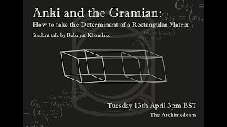 Gramian: How to take the Determinant of a Rectangular Matrix, and Anki - Rubaiyat Khondaker