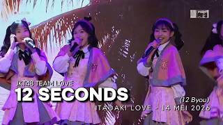 Jkt48 Team Love  12 Seconds 12 Byou  Itadaki Love  14 Mei 2026