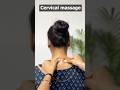 Cervical Massage That Can Help You Get Rid Of Cervical Pain Best Chiropractor In Hyderabad Trend