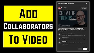 How To Add Collaborators On A YouTube Video | Full Guide