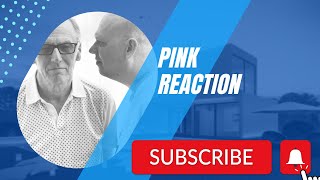 Pink - When I Get There REACTION