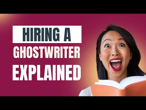 Ghostwriting Services Explained: