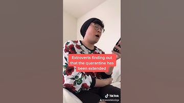 extroverts vs. introverts finding out that the quarantine has been extended