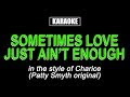 Karaoke Sometimes Love Just Ain T Enough Charice 