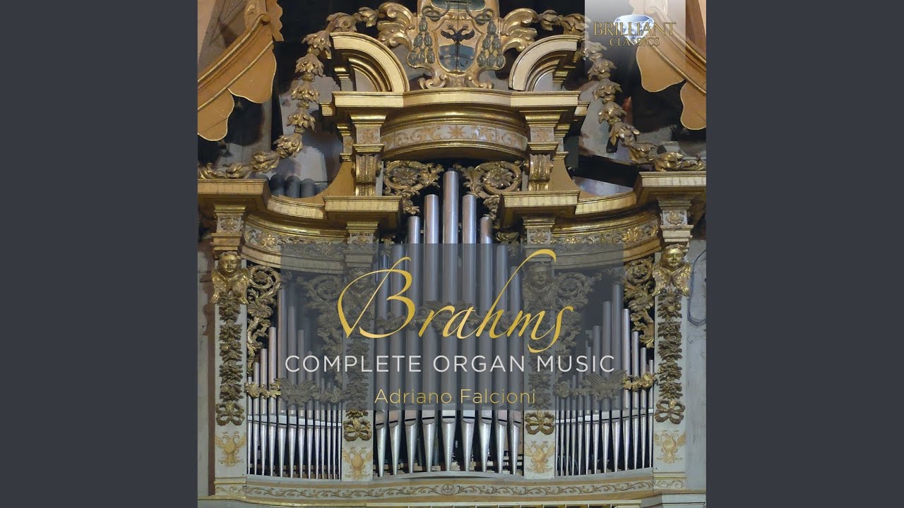 11 Chorale Preludes, Op. 122: I. Mein Jesu, der du mich