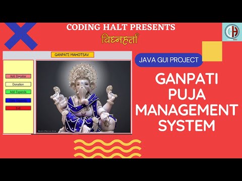 GANPATI PUJA MANAGEMENT SYSTEM || JAVA GUI PROJECT || PROJECT 01|| #CODING_HALT_PRESENTS